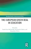 The European Green Deal in Education (Routledge Studies in Environmental Policy)