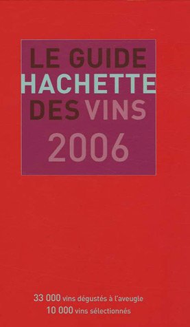 Télécharger Le Guide Hachette des vins, édition 2006 Livre PDF Gratuit