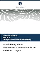Entwicklung eines Wachstumskurvenmodells bei Malabari-Ziegen (German Edition) 6208982847 Book Cover