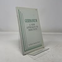Germanium: A New Approach to Immunity 094450101X Book Cover