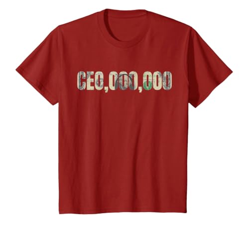 Entrepreneur CEO,000,000 Millionaire Businessman CEO T-Shirt T-Shirt, Youth, Cranberry Red, 3T