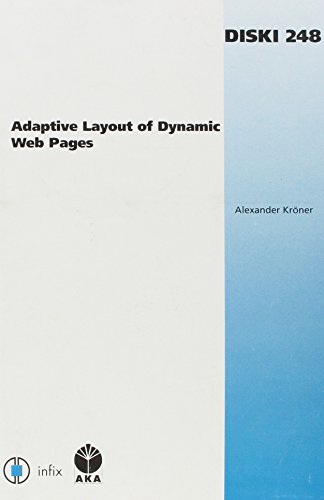 Adaptive Layout of Dynamic Web Pages (Dissertations in Artificial Intelligence-Infix, 248)