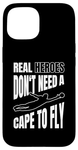 Real Heroes Don't Need A Cape To Fly �S�[���L�[�p�[ �X�}�z�P�[�X iPhone 15 �p