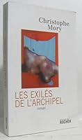 Les Exilés de l'Archipel (Littérature) 2268061337 Book Cover