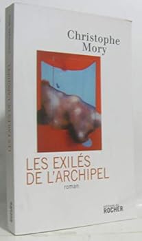 Paperback Les Exilés de l'Archipel [French] Book
