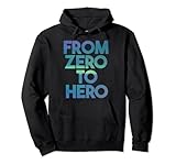 From Zero To Hero Shirt