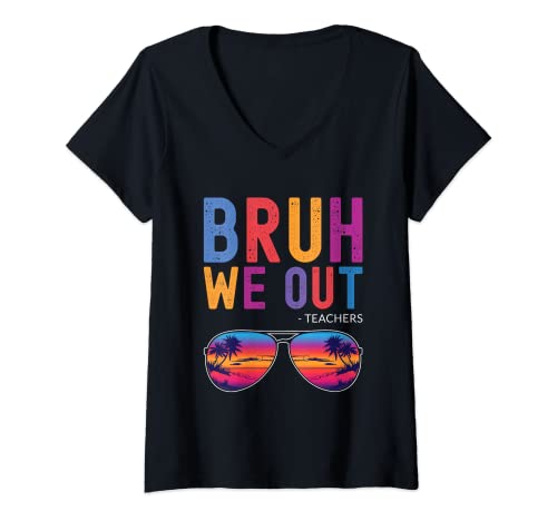 Femme Bruh We Out Teachers Summer Last Day of School Hommes Femmes Enfants T-Shirt avec Col en V