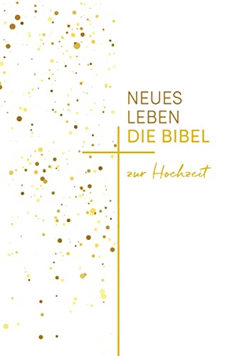 Neues Leben. Die Hochzeitsbibel: mit Notizbuch für alle Hochzeitstage