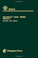 Oxygen and Ozone: Gas Solubilities (Solubility Data Series) 0080239153 Book Cover