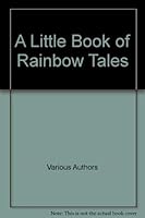 A Little Book of Rainbow Stories 0091718007 Book Cover