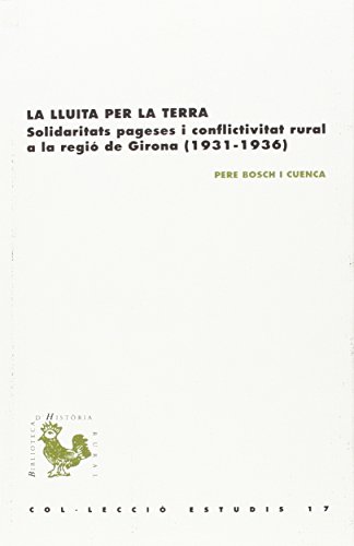 Lluita Per La Terra,La (BHR (Biblioteca d'Història Rural))