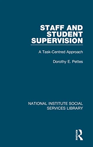 Staff and Student Supervision: A Task-Centred Approach (National Institute Social Services Library) (English Edition)
