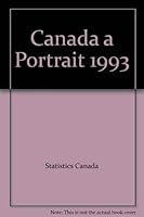 Canada a Portrait 1993 0660177803 Book Cover