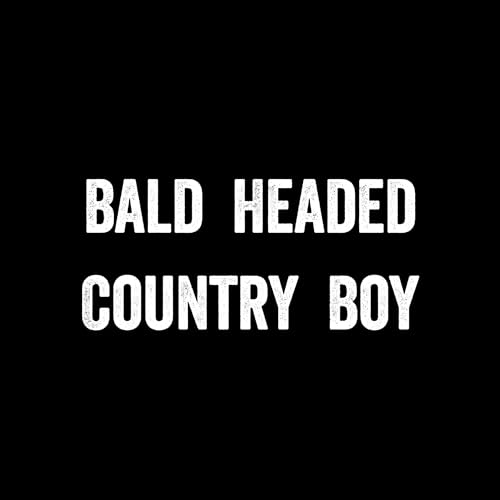 The Bald Headed Country Boy Show cover art