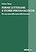 Forme Letterarie E Teorie Psicoanalitiche. Per Una Storia Delle Teorie Della Letteratura - 3