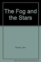 The Fog and the Stars B005WF3AOG Book Cover