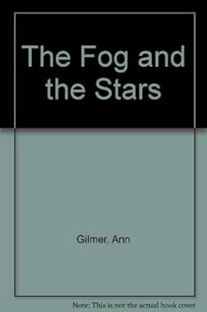 Hardcover The Fog and the Stars Book