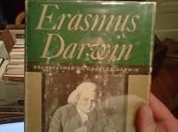 Erasmus Darwin - A New Biography of the Great Scientific and Literary Genius of the 18th Century B007I9ME5A Book Cover
