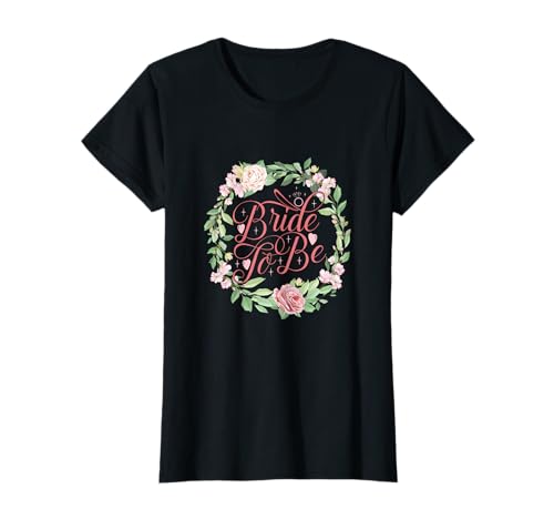 Bride to be Braut Bachelorette Junggesellin Frau Freundin T-Shirt