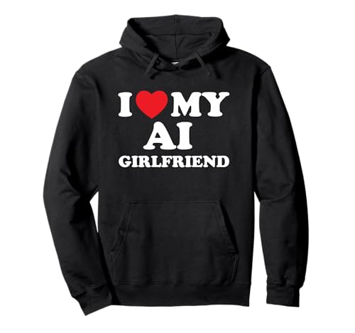 I Love My AI �K�[���t�����h Funny Tech Virtual Love �p�[�J�[