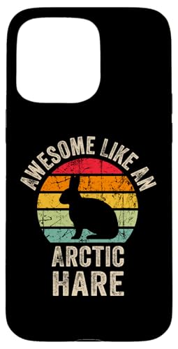 Awesome like an Arctic Hare, Funny Arctic Hare Lover �X�}�z�P�[�X iPhone 15 Pro Max �p