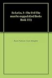 giodeva roma telefono  Fa La La, 3 : The Evil The must be stopped (God Books Book 111) (English Edition)