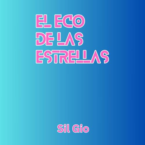 Diseño de la portada del título El Eco De Las Estrellas