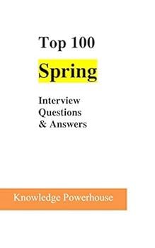Paperback Top 100 Spring Interview Questions & Answers Book