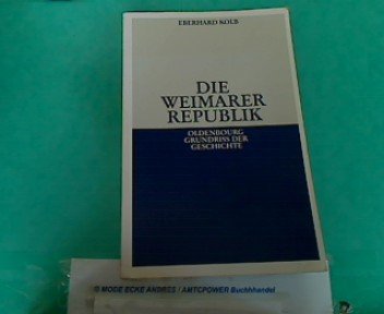 Die Weimarer Republik 3486497936 Book Cover