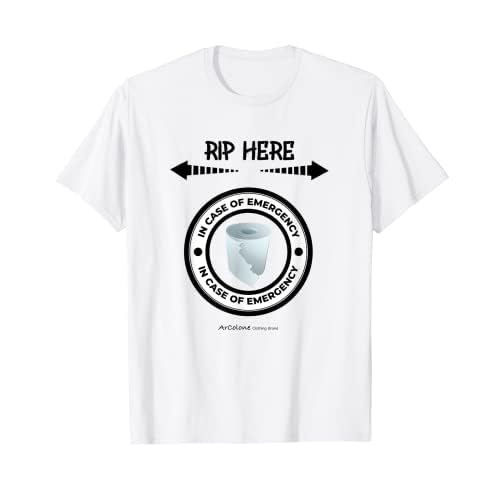 Papel higiénico en caso de emergencia Rip aquí Camiseta
