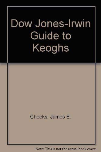 Dow Jones-Irwin Guide to Keoghs