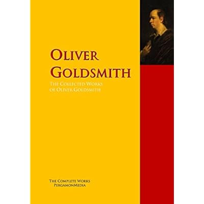 The Collected Works of Oliver Goldsmith: PergamonMedia