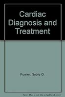 Cardiac Diagnosis and Treatment 0061408271 Book Cover
