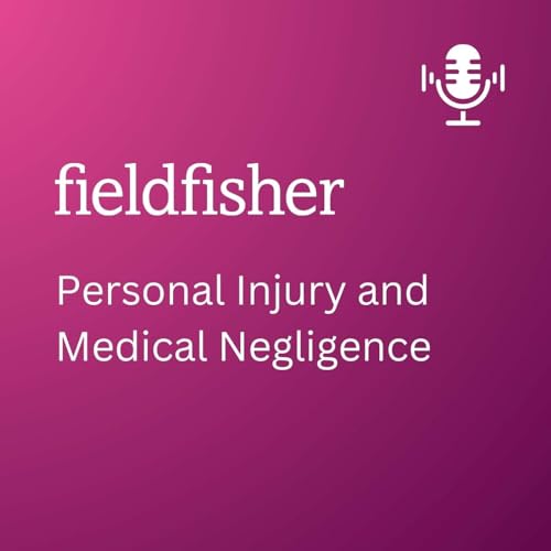 Personal Injury & Medical Negligence | Fieldfisher cover art