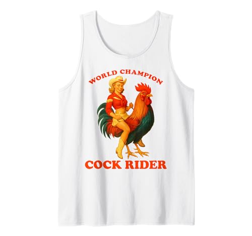 World Champion Cock Rider Funny Cowgirl Rooster Adult Humor Tank Top