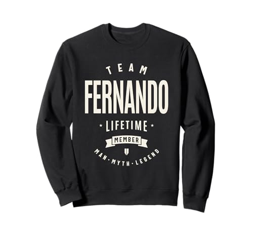 Team Fernando Lifetime Member Nome divertente Fernando Felpa