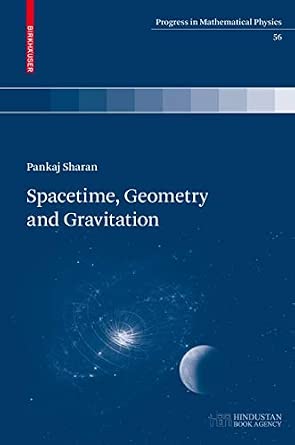 Spacetime, Geometry and Gravitation: 56 2009th Edition-Wow! eBook