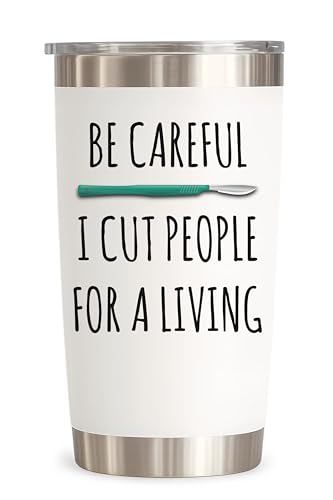 Coveted Goods Surgeon Tumbler 20oz with Lid – Be Careful I Cut People for a Living –...