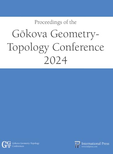 Proceedings of the Gökova Geometry-Topology Conference 2024