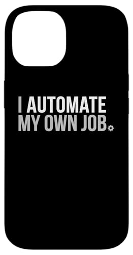 I Automate My Own Job Python�X�N���v�e�B���O�R�[�f�B���O�v���O���}�[ �X�}�z�P�[�X iPhone 14 �p