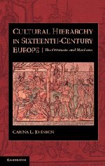 Cultural Hierarchy in Sixteenth-Century Europe: The Ottomans and Mexicans