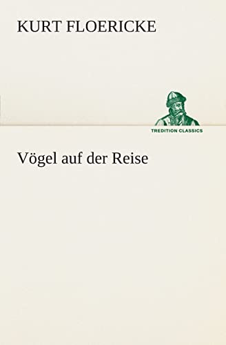 Vögel auf der Reise (German Edition)