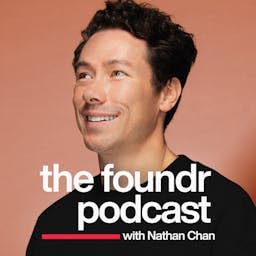 The Foundr Podcast with Nathan Chan Podcast Por Foundr Media arte de portada