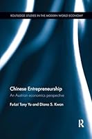Chinese Entrepreneurship: An Austrian economics perspective 1138317020 Book Cover