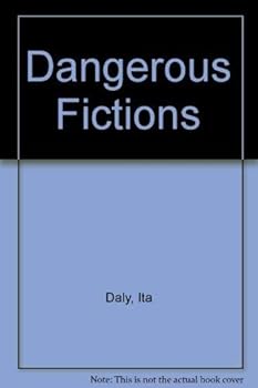 Paperback Dangerous Fictions Book
