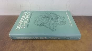Hardcover Obsessive children;: A sociopsychiatric study Book