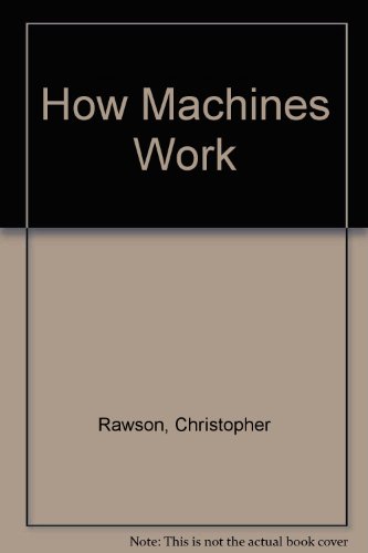 How Machines Work 0727007513 Book Cover