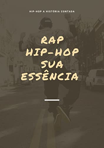 HIP-HOP/RAP : E sua essência