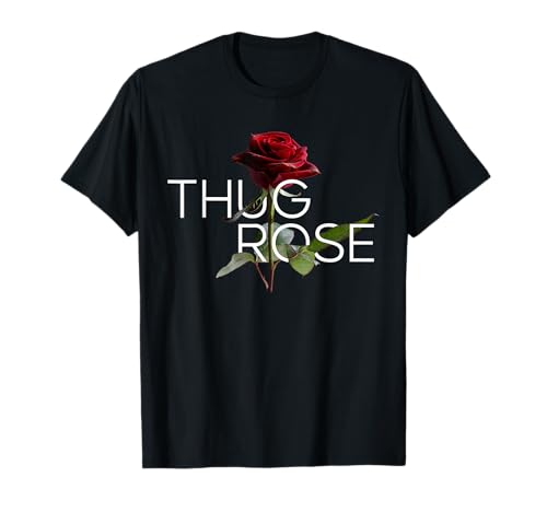 Thug Rose Floral Flower T-Shirt