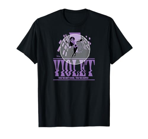 The Incredibles, The Incredibles 2 - Violet You're Super T-Shirt